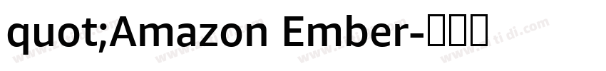 quot;Amazon Ember字体转换